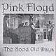 Pink Floyd The Good Old Days
